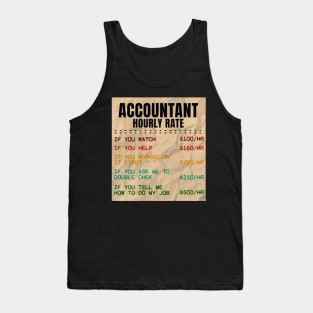 Accountant Hourly Rate Accountant CPA Humor Tank Top